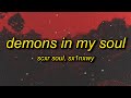 SCXR SOUL X Sx1nxwy DEMONS IN MY SOUL