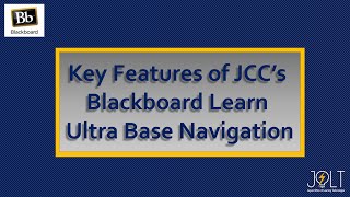 JCC Blackboard Learn Ultra Navigation Video 2023