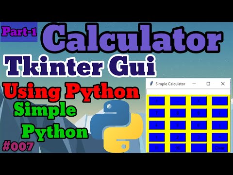 Part 1 Python Calculator Using Tkinter Gui Python Gui Calculator By Tkinter
