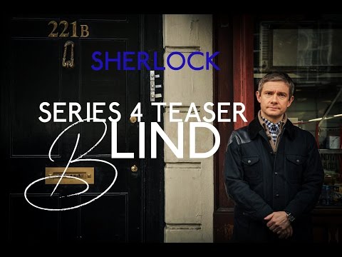Sherlock Series 4 Teaser #2: "Blind"