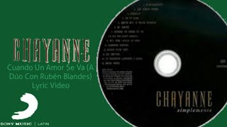 Chayanne - Cuando Un Amor Se Va (A Dúo Con Rubén Blades) (Lyric Video)