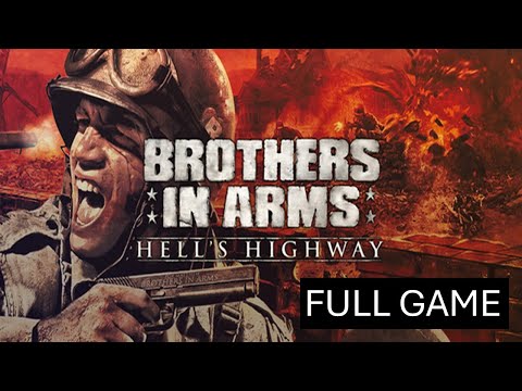 Brothers In Arms: Hells Highway - Full Game