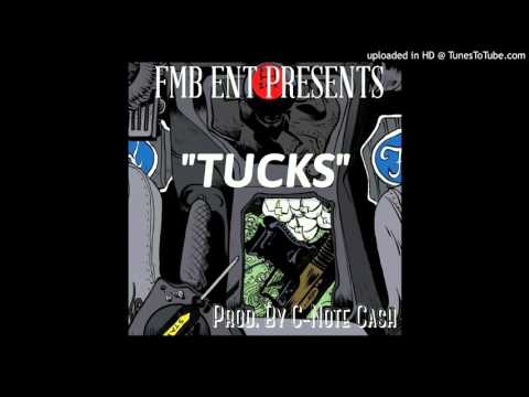 C-Note Cash - Tucks [Prod.By C-Note Cash] NEW 2015
