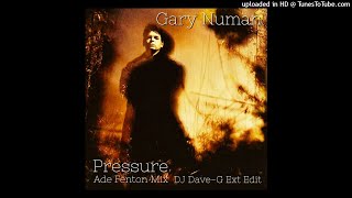 Gary Numan - Pressure [Ade Fenton Mix] (DJ Dave-G Ext Edit)