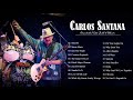 Carlos Santana Very Best Nonstop Playlist - Carlos Santana Greatest Hits...