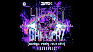 Zatox - Headbangerz [R3cky & Pasly Tour Edit]