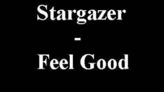 Stargazer - Feel Good