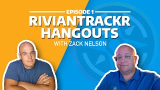 Zack Gets Real About Cybertruck, Tesla, and Owning a Rivian | RivianTrackr Hangouts