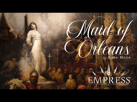 EMPRESS - Maid of Orleans (Dark Moor cover)