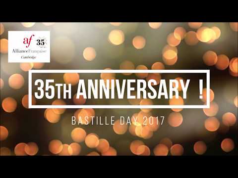 French Celebration Bastille Day 2017 - 35th Anniversary of l'Alliance Française Cambridge