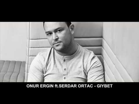 DJ ONUR ERGIN ft.Serdar Ortac - Giybet(Remix)