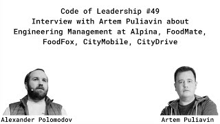 Code of Leadership: Tech Management at Citymobil & Citydrive