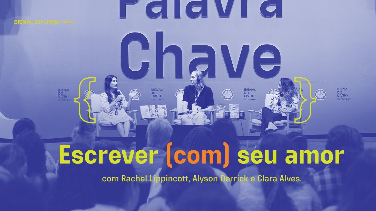 Escrever (com) seu amor | Bienal do Livro Rio 2023