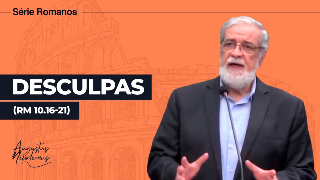 48. Desculpas (Rm 10.16-21)