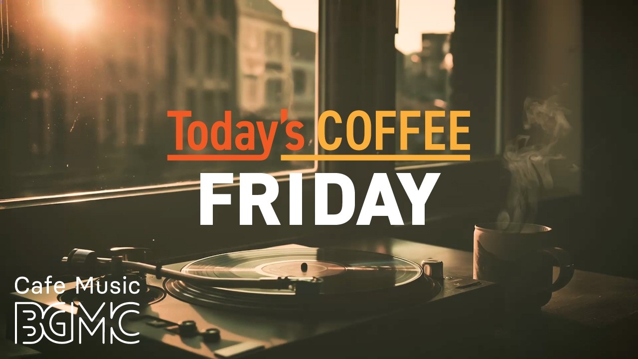 Today's COFFEE FRIDAY: September Sunlit City Cafe Music ☕ Smooth Jazz for Relax | Cafe Music LIVE