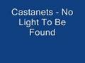 Castanets - No Light To Be Found