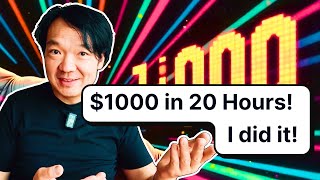 How I Earned $1K in 20 Hours (Part two)