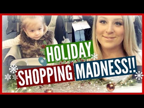 HOLIDAY SHOPPING MADNESS!! Video