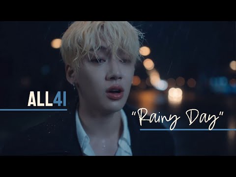 ALL41 - "Rainy Day" Official Music Video