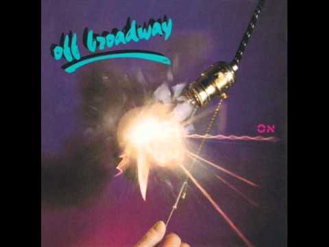 download lagu mp3 mp4 Off Broadway, download lagu Off Broadway gratis, unduh video klip Off Broadway