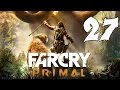 Far Cry Primal - Gameplay Walkthrough Part 27 ...