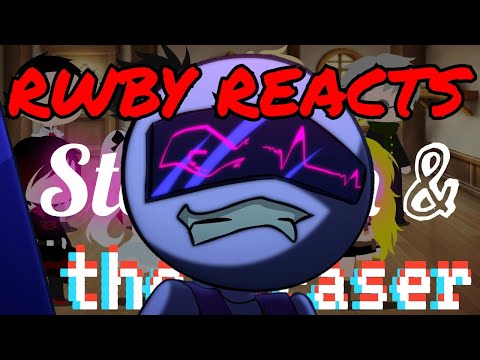 RWBY Reacts To Gildedguy Story #9 - Stellapen & the Eraser