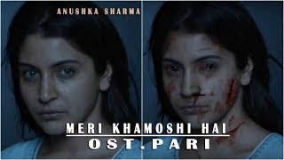 Meri Khamoshi Hai - Ishan Mitra - Pari (2018) -Lirik dan Terjemahan