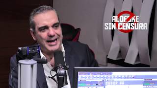 Luis Abinader Responde A Los Que Dicen Que Le Falta “Sal” (Alofoke Sin Censura)