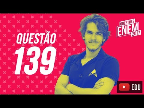 Enem 2017 - Matemática | Questão 139 (Caderno Amarelo)
