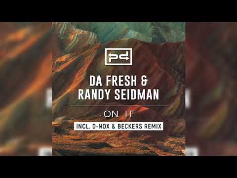 DA FRESH & RANDY SEIDMAN - ON IT (PERSPECTIVES DIGITAL)