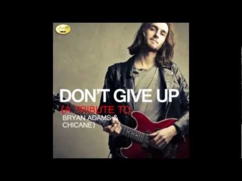 Chicane Feat Bryan Adams - Don't give up (Disco Citizens vs. Tomski Remix)