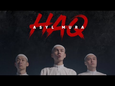 ASYL MURA | HAQ | MUSIC VIDEO