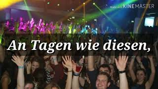 Die Toten Hosen  ... Tage wie diese     أغنية ألمانية مترجمة للعربية