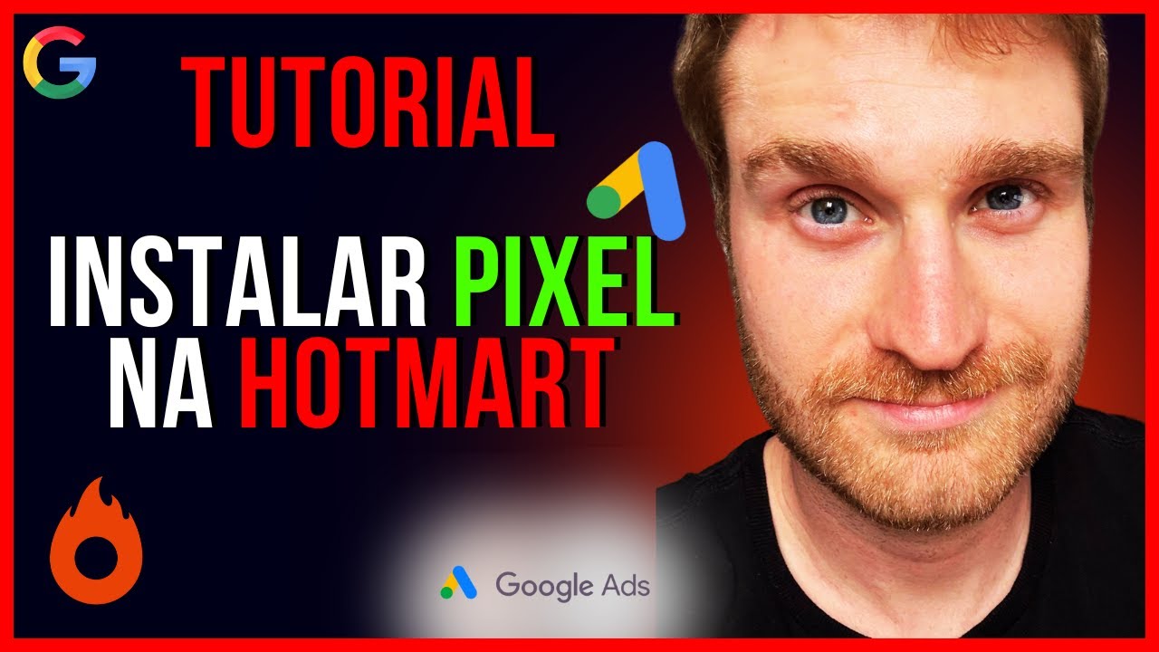 Como Instalar o Pixel na Hotmart | Google Ads