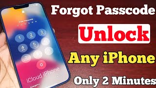 Unlock Fogot Passcode iPhone in 2 Minutes | Unlock  iPhone Password Lock | Remove iPhone Passcode