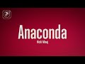 Nicki Minaj - Anaconda (Lyrics)