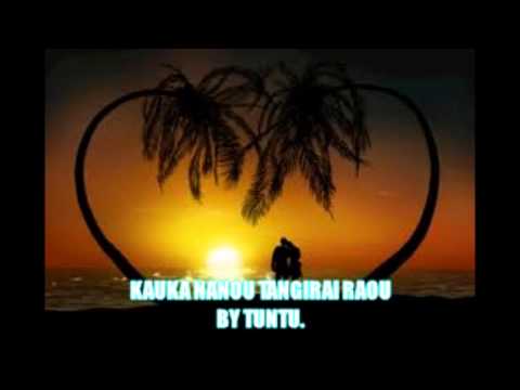 KAUKA NANOU TANGIRAI RAOU BY TUNTU.
