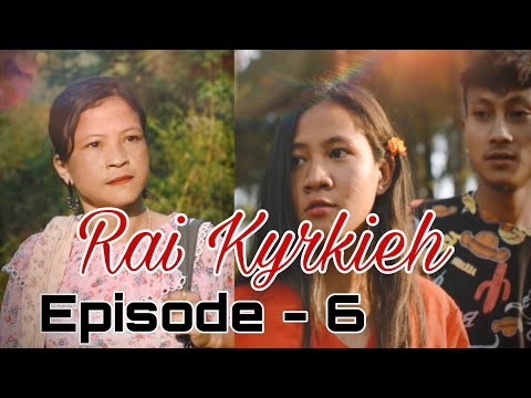 RAI KYRKIEHll EPISODE 6