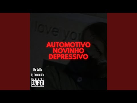 Automotivo Novinho Depressivo