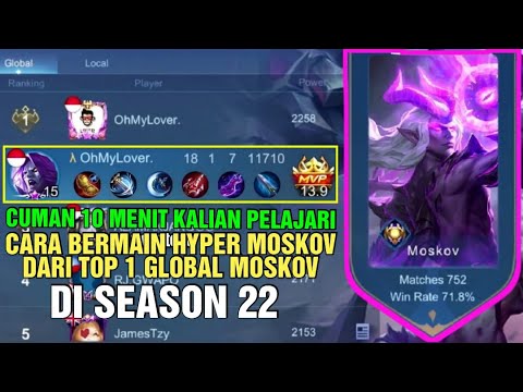 CARA BERMAIN HYPER MOSKOV DARI TOP 1 GLOBAL DI SEASON 22! MOSKOV MANIAC 2X! ROTASI MOSKOV SEASON INI