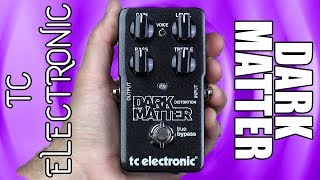 Video thumbnail for TC Electronic Dark Matter Distortion Demo & Review - Stompbox Saturday by Sean Pierce Johnson