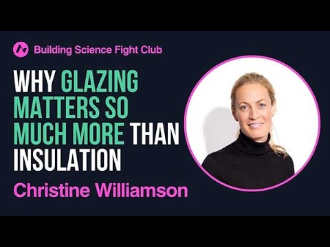 Why Glazing Matters So Much More Than Insulation