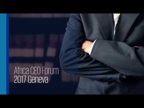 Africa CEO Forum 2017 Roundup