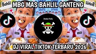 Download lagu DJ MBG MAS BAHLIL GANTENG VIRAL TIKTOK TERBARU 2026 ! mp3