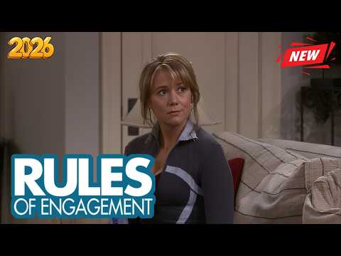 Rules of Engagement 2026 New |  Fun Run  | Full Episodes | Comedy American Series 2026