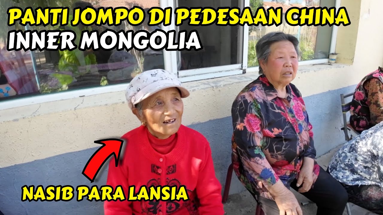 CARA CHINA MENANGANI WARGA LANSIA | INNER MONGOLIA