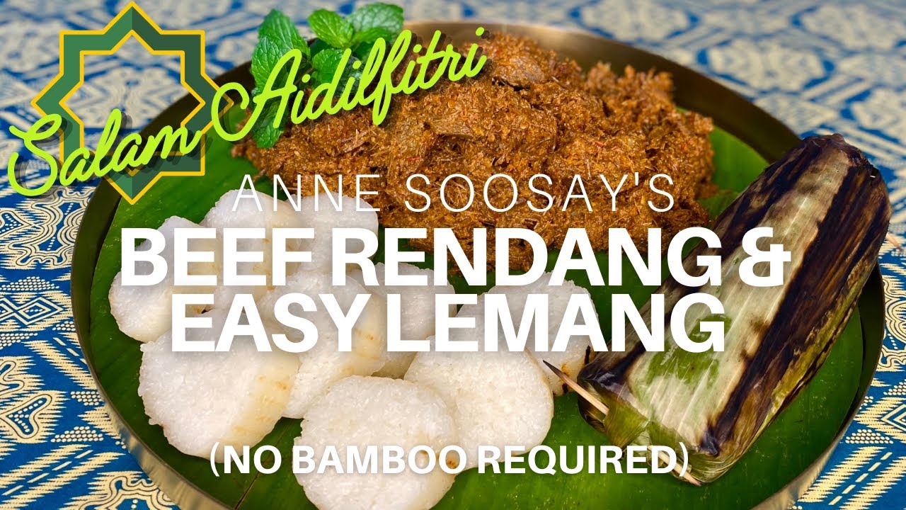 How to make Beef Rendang & Easy Lemang - The most delicious must-eat for Hari Raya! 🌙✨✨✨