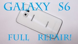 Samsung Galaxy S6 Screen Repair, Battery Replacement, Charging Port Fix Complete! GS6