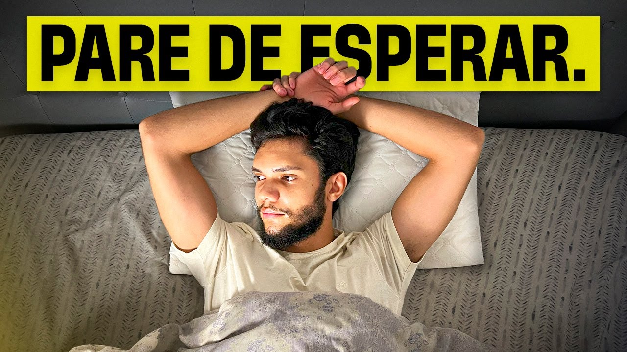 Pare de Esperar Que Sua Vida Aconteça