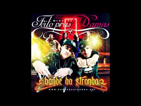 Bonde da Stronda - O Mundo Girou